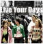 Live Your Days [ TRF ]