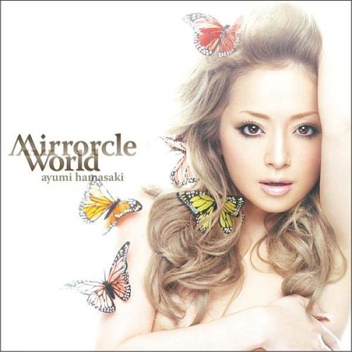 Mirrorcle World（ジャケットD・CDのみ）