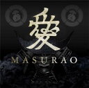 MASURAO（初回生産限定A） [ DJ OZMA ]