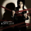 BLACK LIST(TypeA CD+DVD) [ Acid Cherry ]