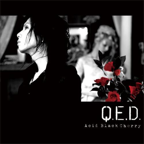 Q.E.D.(ジャケットA CD+MUSIC CLIP DVD) [ Acid Black Cherry ]