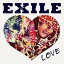 1位:EXILE　LOVE（2DVD付・ジャケットA）