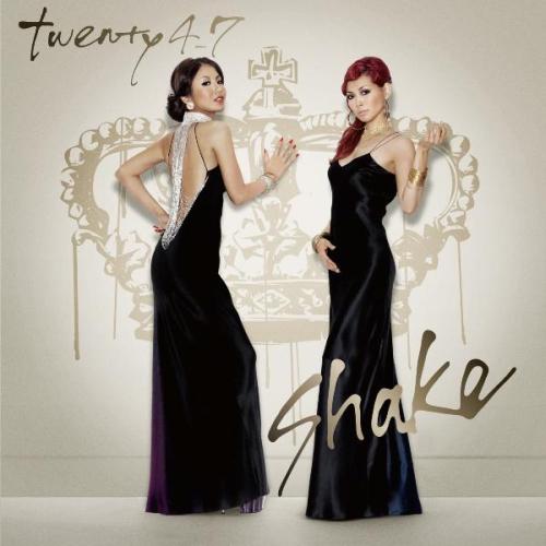 Shake c/w STRONG BODY ～247 mix～ [ twenty4-7 ]