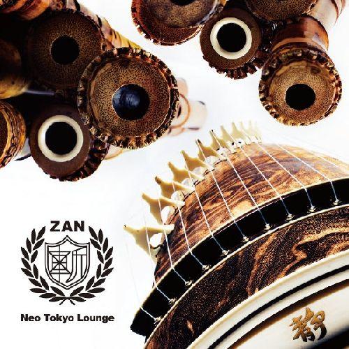 Neo Tokyo Lounge [ ZAN ]