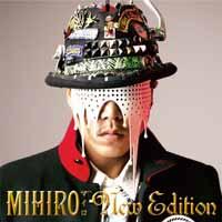 New Edition [ MIHIRO～マイロ～ ]