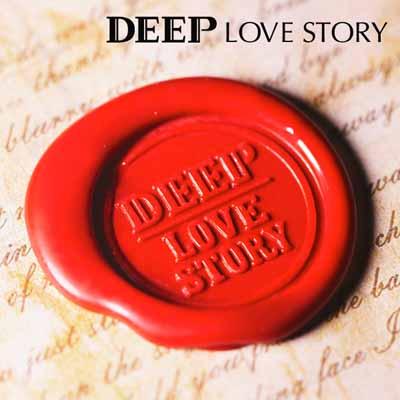 LOVE STORY(初回限定CD+DVD) [ DEEP ]