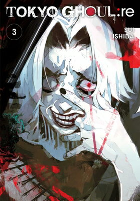 Tokyo Ghoul: Re, Vol. 3 TOKYO GHOUL RE VOL 3 （Tokyo Ghoul: Re） [ Sui Ishida ]