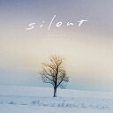 フジテレビ系ドラマ「silent」オリジナルサウンドトラック 