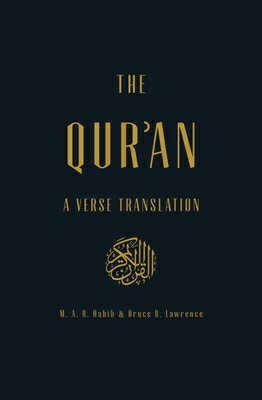 The Qur'an: A Verse Translation QURAN [ M. A. R. Habib ]