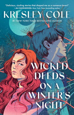 Wicked Deeds on a Winter's Night WICKED DEEDS ON A WINTERS NIGH （Immortals After Dark） [ Kresley Cole ]