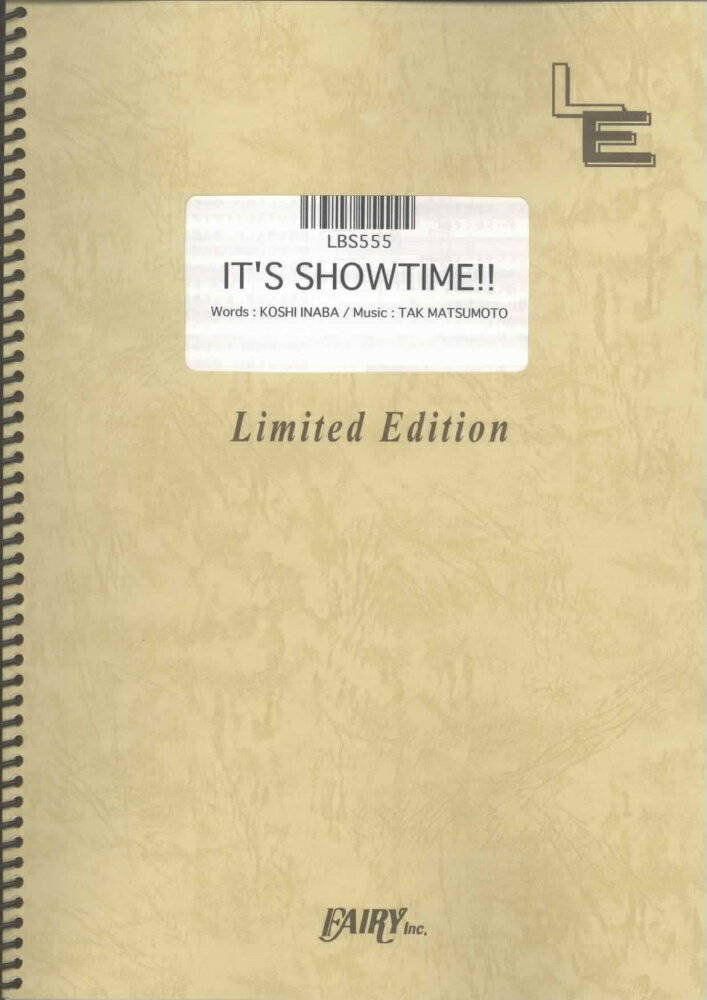 LBS555　IT’S　SHOWTIME！！／B’z