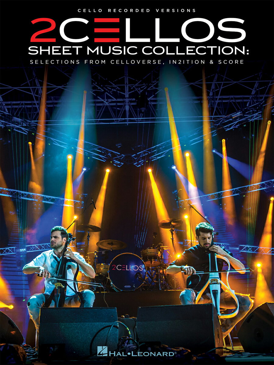 【輸入楽譜】2Cellos(トゥー チェロズ) - Sheet Music Collection: Selections from Celloverse, In2ition Score