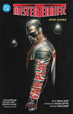 Mister Terrific Vol. 1: Mind Games (the New 52) MISTER TERRIFIC VOL 1 MIND GAM [ Eric Wallace ]