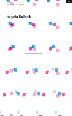 Angela Bulloch: Source Book 10 ANGELA BULLOCH SOURCE BK 10 [ Angela Bulloch ]