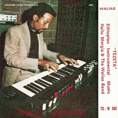 【輸入盤】Tezeta [ Hailu Mergia ]