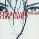 Code Name.2 Sister Moon [ CHAGE and ASKA ]