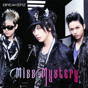 Miss Mystery （初回限定TypeB）(CD+DVD) [ BREAKERZ ]