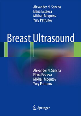 Breast Ultrasound BREAST ULTRASOUND 2013/E [ Alexander N. Sencha ]