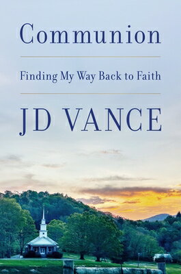 Communion: Finding My Way Back to Faith COMMUNION 