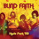 【輸入盤】Hyde Park '69 [ Blind Faith ]