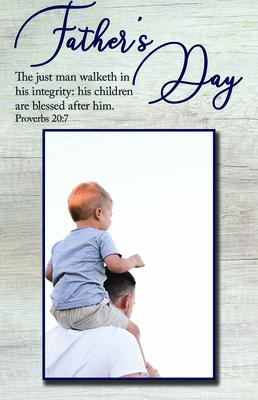 Father's Day Bulletin: His Children Are Blessed (Package of 100): Proverbs 20:7 (Kjv) FATHERS DAY BULLETIN HIS CHILD [ Broadman Church Supplies Staff ]