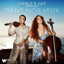 Duoーinstruments Classical発売日：2023年12月01日 予約締切日：2023年11月27日 Camille & Julie Berthollet : Dans nos yeux JAN：5054197795015 5419779501 Warner Classics CD クラシック 室内楽曲 輸入盤