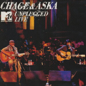 MTV UNPLUGGED LIVE [ CHAGE and ASKA ]