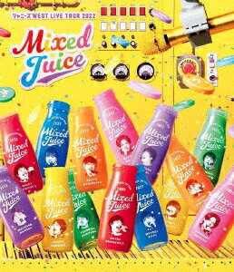 ジャニーズWEST LIVE TOUR 2022 Mixed Juice【Blu-ray】