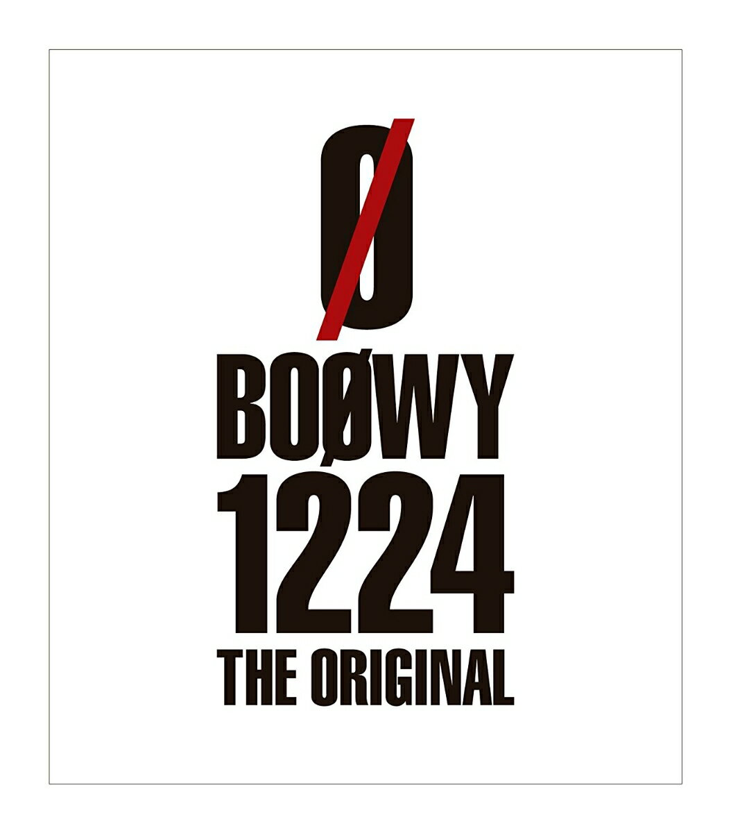 1224 -THE ORIGINAL-【Blu-ray】 [ BOOWY ]