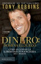 Dinero: Domina El Juego SPA-DINERO [ Tony Robbins ]