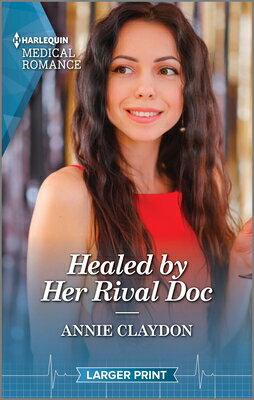 Healed by Her Rival Doc HEALED BY HER RIVAL DOC -L