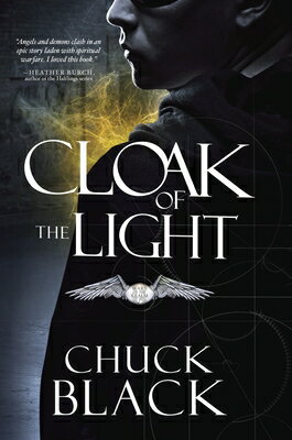 Cloak of the Light CLOAK OF THE LIGHT （Wars of the Realm） [ Chuck Black ]