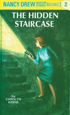 Nancy Drew 02: The Hidden Staircase ND 02 THE HIDDEN STAIRCASE （Nancy Drew） 