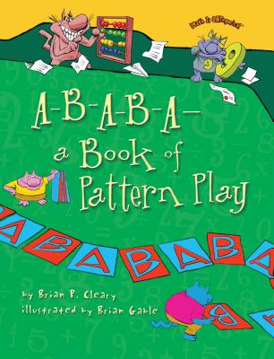 ŷ֥å㤨A-B-A-B-A--A Book of Pattern Play A-B-A-B-A--A BK OF PATTERN PLA Math Is Categorical (R [ Brian P. Cleary ]פβǤʤ1,267ߤˤʤޤ