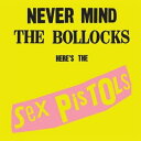【輸入盤】Never Mind The Bollocks, Here's The Sex Pistols (Rmt) [ Sex Pistols ]