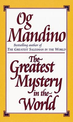 The Greatest Mystery in the World GREATEST MYST IN THE WORLD [ Og Mandino ]