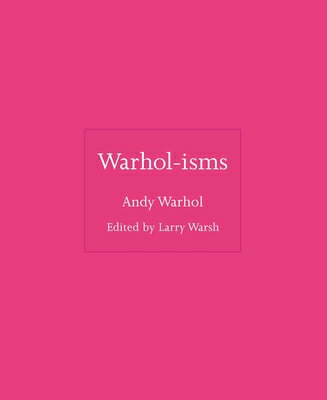 Warhol-Isms WARHOL-ISMS （Isms） [ Andy Warhol ]