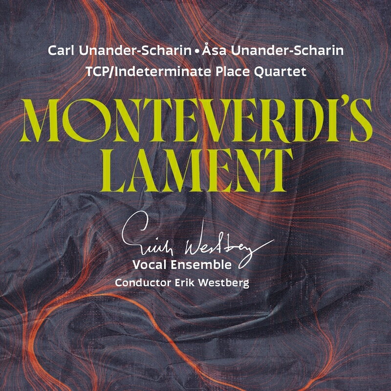 【輸入盤】Montiverdi's Lament : Erik Westberg / Erik Westberg Vokalensemble