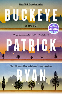 Rakuten - Buckeye: A Read with Jenna Pick BUCKEYE A READ W/JENNA PICK [ Patrick Ryan ]