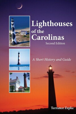Lighthouses of the Carolinas: A Short History and Guide