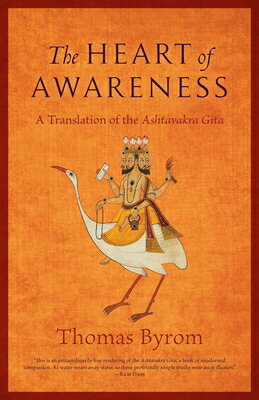 The Heart of Awareness: A Translation of the Ashtavakra Gita HEART OF AWARENESS 