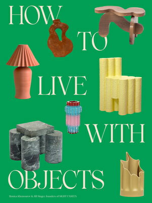 HOW TO LIVE WITH OBJECTS(H)