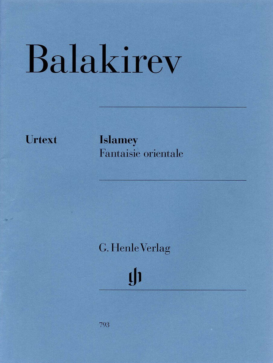 【輸入楽譜】バラキレフ, Mily Alekseevich: イスラメイ - 東洋風幻想曲/原典版/Gertsch編