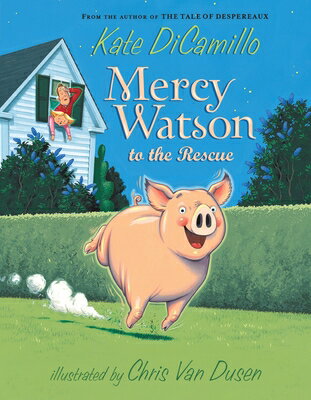 楽天楽天ブックスMERCY WATSON TO THE RESCUE（P） [ KATE/VAN DUSEN DICAMILLO, CHRIS ]