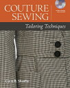 Couture Sewing: Tailoring Techniques [With DVD R