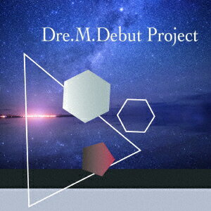 Dre.M.Debut Project