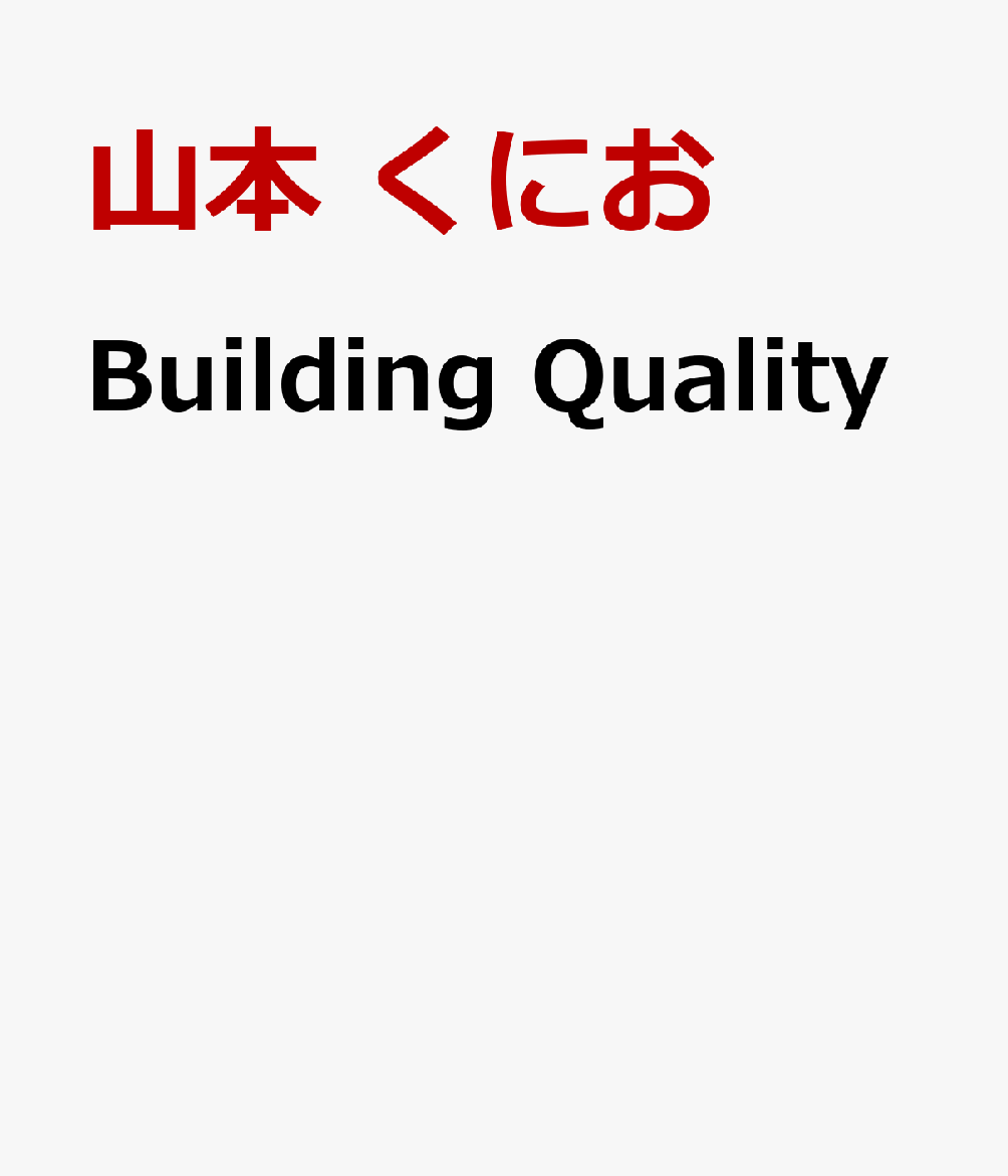 Building Quality