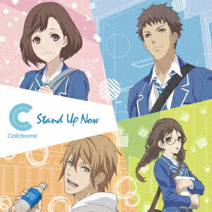 Stand Up Now (コンビニカレシ盤 CD＋DVD＋ブックレット付 [ Cellchrome ]