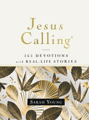 Jesus Calling, 365 Devotions with Real-Life Stories, Hardcover, with Full Scriptures: Encouragement JESUS CALLING 365 DEVOTIONS W/ Jesus Calling [ Sarah Young ]