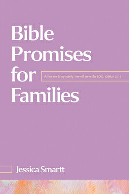 Bible Promises for Families BIBLE PROMISES FOR FAMILIES （Bible Promises for） 